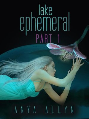 cover image of Lake Ephemeral Part 1